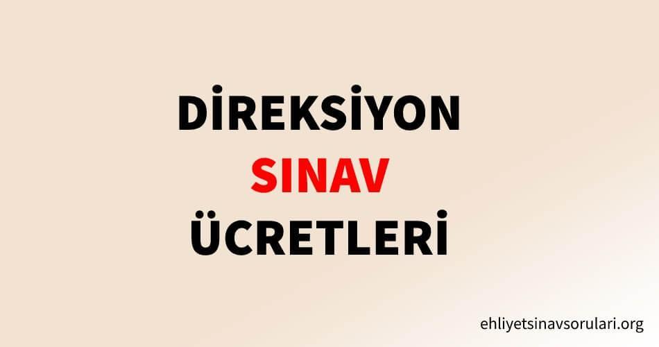 direksiyon sinav ucreti