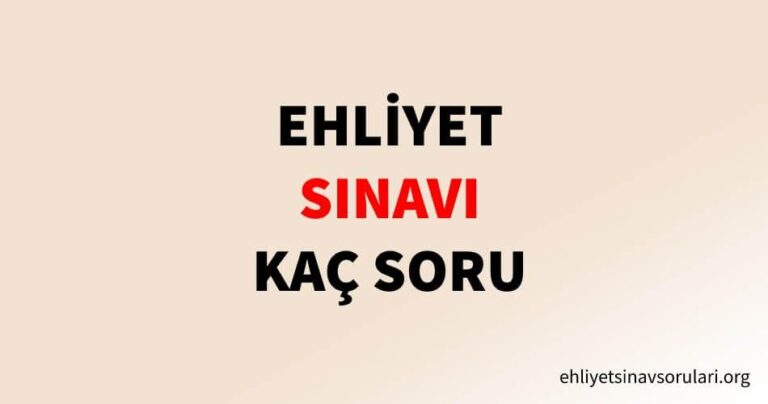 Ehliyet Sınavı Soru Sayısı