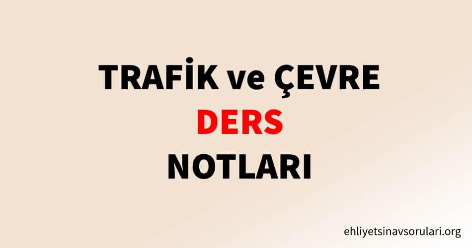 Otoyol Kuralları ile Koruyucu Tertibatlar